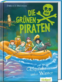Cover von Die Grünen Piraten – Giftgefahr unter Wasser