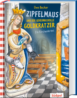 Cover Zipfelmaus und der  geheimnisvolle Goldkratzer - Ein Kirchenkrimi