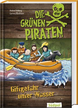 Cover Die Grünen Piraten - Giftgefahr unter Wasser - Umweltkrimi für Kinder - Band 3