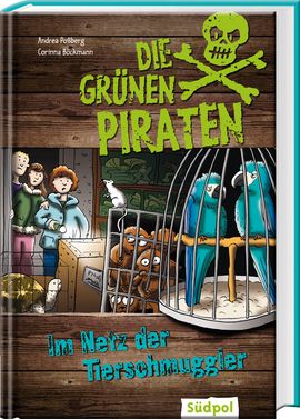 Cover Die Grünen Piraten - Im Netz der Tierschmuggler - Umweltkrimi für Kinder - Band 2