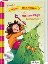 Cover von Pauline & Onkel Rotzbert - Ein monstermäßiges Wochenende