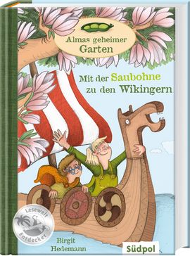 Cover Almas geheimer Garten –  Mit der Saubohne zu den Wikingern