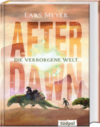 Cover – After Dawn – Die verborgene Welt